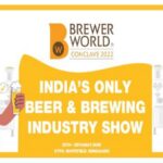 India’s First and Only Beer & Brewing Industry Event - Brewer World (BW) Conclave 2022 to be held in Bengaluru