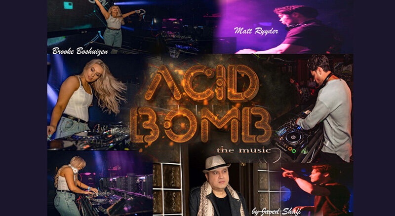 Dubai to witness Australian Star DJ Matt Ryyder & DJ Brooke Boshuizen this winter in "ACID BOMB"-The Music by Javed Shafi