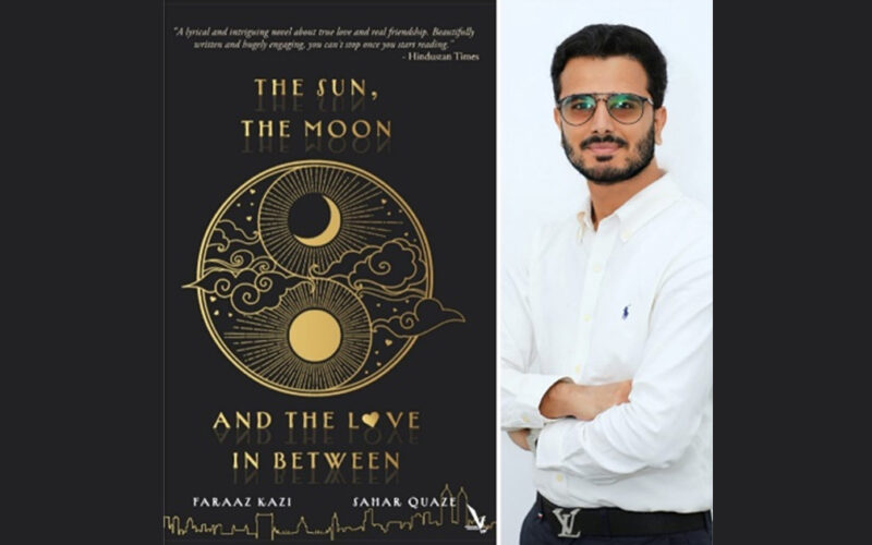 Award-winning author Faraaz Kazi reveals next book titled ‘The Sun, The Moon and The Love In Between’