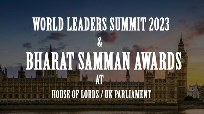 World Leaders Summit 2023 held in House of Lords at London followed by the Bharat Samman Award