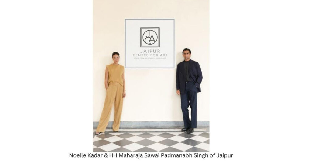 HH Maharaja Sawai Padmanabh Singh of Jaipur & Contemporary Arts Specialist, Noelle Kadar launch Jaipur Centre for Art at City Palace in November’24